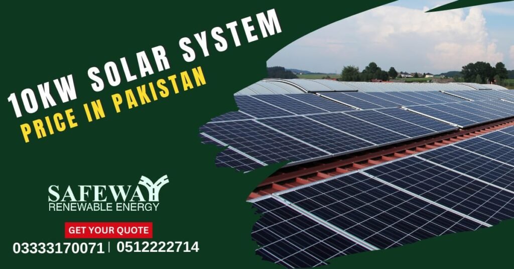 10kw Solar System Price in Pakistan SafeWayEnergy