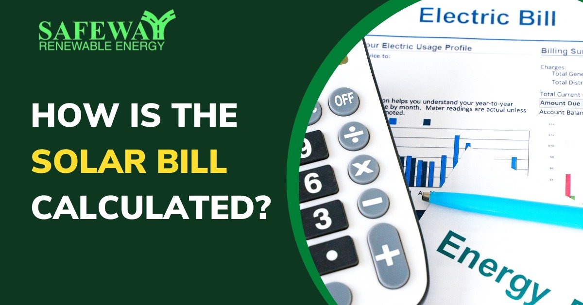 How is the solar bill is calculated