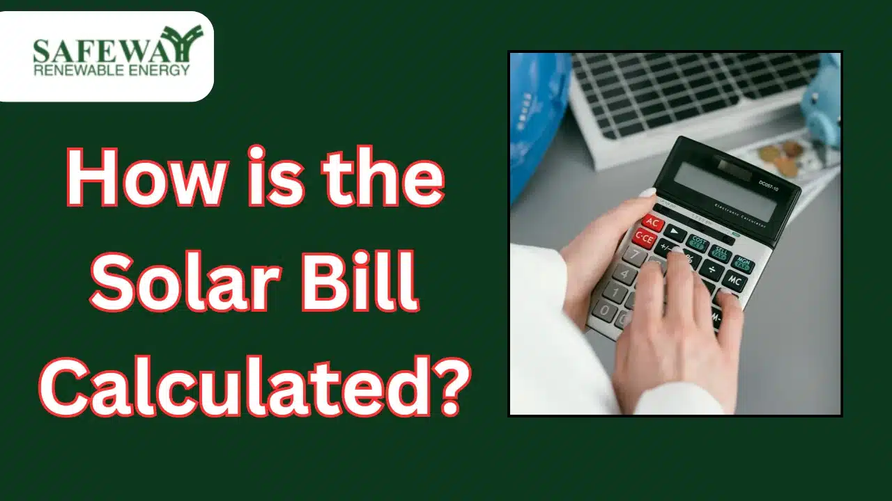 How is the Solar Bill Calculated